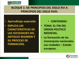 BLOQUE 1: DE PRINCIPIOS DEL SIGLO XVI A