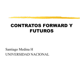 VALORACION DE CONTRATOS FORWARD Y FUTUROS
