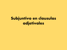 Subjuntivo en clausulas adjetivales