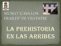 MUSEO “CASA LOS FRAILES” DE VILVESTRE