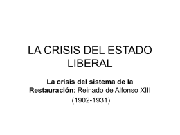 LA CRISIS DEL ESTADO LIBERAL. 1