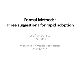 Three suggestions for Usable Formal Methods