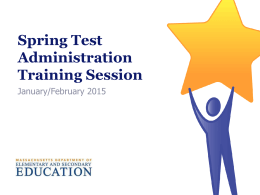 MCAS Administration Training Session Slides, Spring 2015