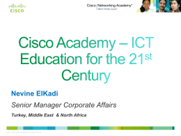 Cisco Academy - ICT Education for the 21st Century
