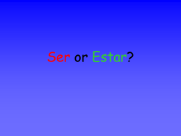 Ser or Estar?