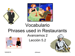 Vocabulario Phrases used in Restaurants