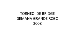 TORNEO DE BRIDGE SEMANA GRANDE RCGC 2008