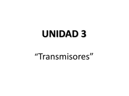 UNIDAD 3 “Transmisores”