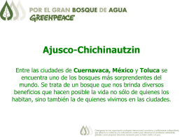 Ajusco-Chichinautzin Entre las ciudades de Cuernavaca