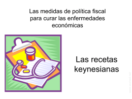 "Las recetas keynesianas"