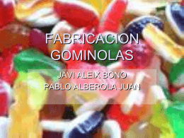 FABRICACION GOMINOLAS