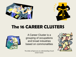The 16 CAREER CLUSTERS - Loudoun County Public …