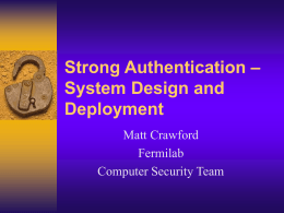 Strong Authentication – System Design and Deployment