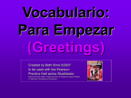 Vocabulario: Para Empezar (Greetings)