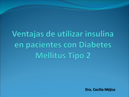 Ventajas de utilizar insulina en personas con Diabetes