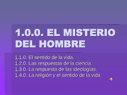 1.0.0. EL MISTERIO DEL HOMBRE
