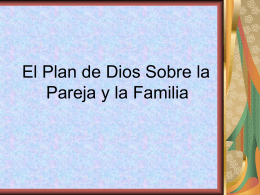 El Plan de Dios Sobre la Pareja y la Familia
