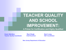 Teacher Quality and School Improvement: A Primer for