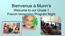 Bienvenue a Munn’s Welcome to our Grade 1 French …
