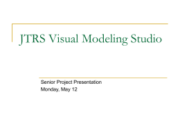 JTRS Visual Modeling Studio - Software Engineering @ RIT