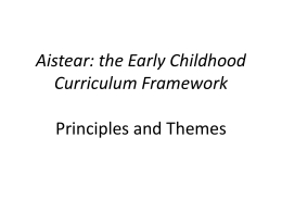 Aistear: the Early Childhood Curriculum Framework