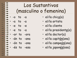 Los Sustantivos (Masc. o Fem.)