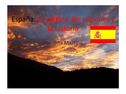 Espana: La cultura, los regiones y la historia