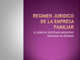 REGIMEN JURIDICO DE LA EMPRESA FAMILIAR