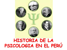 HISTORIA DE LA PSICOLOGIA EN EL PER&#218