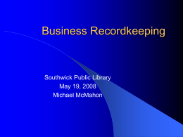 Business Recordkeeping - Home of the Southwick Public