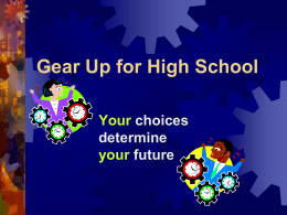 Gear Up for High School - Arlington Independent School