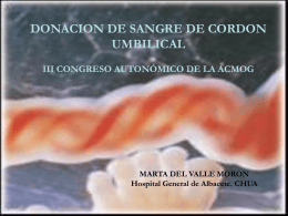 DONACION DE SANGRE DE CORDON UMBILICAL
