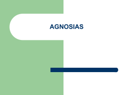 AGNOSIAS - Semiologia Dr: Angel Martin Cruz | This
