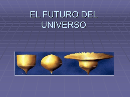EL FUTURO DEL UNIVERSO - ieszoco-byg