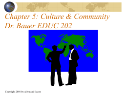 PowerPoint Presentation - Chapter 5: Culture & Community