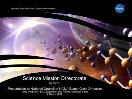 Science Mission Directorate Status and FY08 Budget