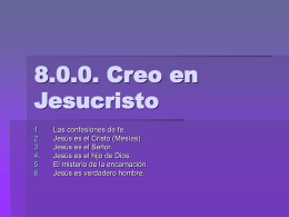 8.0.0. Creo en Jesucristo