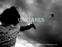 CANTARES - Presentaciones Power Point