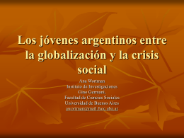 Los jovenes argentinos entre la globalizacion y la crisis