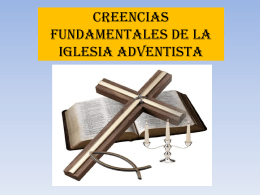 Creencias fundamentales de la iglesia adventista