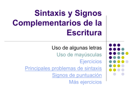 Sintaxis y signos complementarios de la escritura
