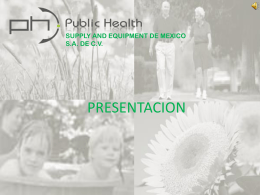 Diapositiva 1 - PUBLIC HEALTH DE MEXICO