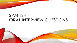 Spanish II Oral Interview Questions