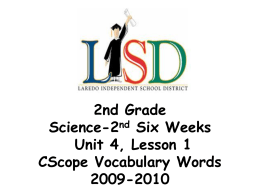 2nd Grade Science Unit 4, Lesson 1 CScope Vocabulary …