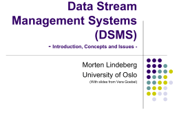 Data Stream Management Systems