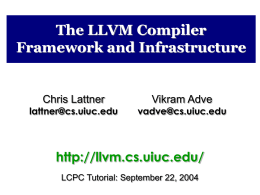 LLVM Compiler Infrastructure Tutorial