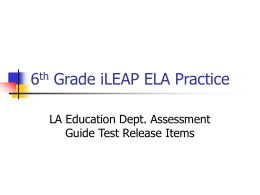 6th Grade iLEAP ELA Practice