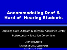Accommodating Deaf & Hard of Hearing Students