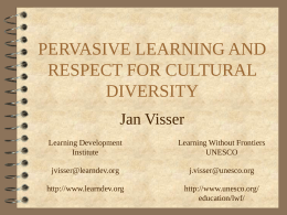 PERVASIVE LEARNING AND RESPECT FOR CULTURAL …