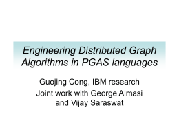Engineering Distributed Graph Algorithms in PGAS …
